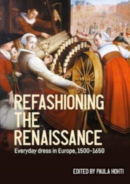 Refashioning the Renaissance