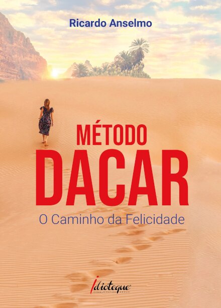 Método Dacar - O Caminho Da Felicidade