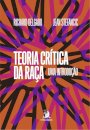 Teoria Crítica Da Raça: Uma Introdução