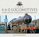 L N E R 4-6-0 Locomotives