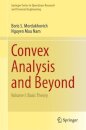 Convex Analysis and Beyond