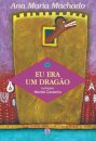 Eu Era Um Dragão