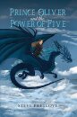 Prince Oliver and the Power of Five