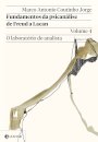 Fundamentos da Psicanálise de Freud a Lacan -  Volume 4