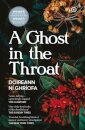 A Ghost In The Throat