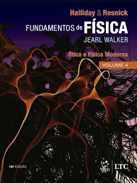 Fundamentos de Física v.4 Ótica e Física Moderna 12/23
