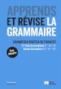 Apprends et Révise la Grammaire - Gramática Prática de Francês - 3.º Ciclo Ensino Básico e Ensino Secundário