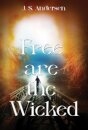 Free are the Wicked