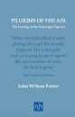 Pilgrims of the Air: The Passing of the Passenger Pigeons