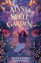 Alyssa And The Spell Garden