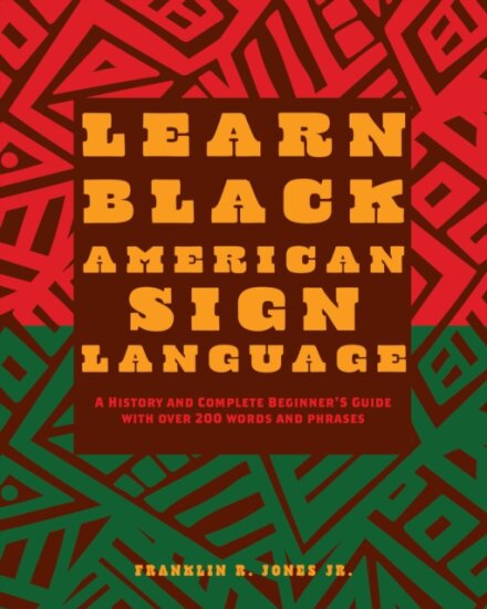 Learn Black American Sign Language