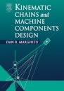 Kinematic Chains and Machine Components Design