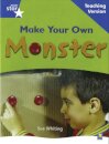 Rigby Star Non-fiction Blue Level: Make Your Own Monster Teaching Version Framework Edition