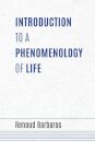 Introduction to a Phenomenology of Life