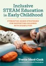 Inclusive STEAM Education in Early Childhood