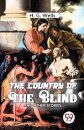The Country of the Blind and Other Story