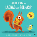 Onde Está O Ladrão De Folhas?