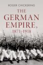 The German Empire, 1871–1918