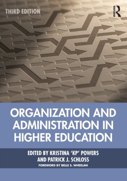 Organization and Administration in Higher Education
