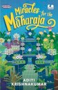 Miracles for the Maharaja