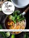 Thai Soup Cookbook