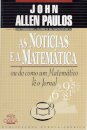 As Notícias e a Matemática ou de Como um Matemático lê o Jornal