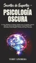 Secretos de Expertos - Psicologia Oscura