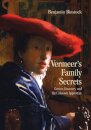 Vermeer's Family Secrets