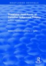 Traditional Plant Foods of Canadian Indigenous Peoples