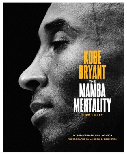 The Mamba Mentality: How To Play
