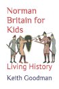 Norman Britain for Kids