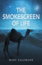 The Smokescreen of Life