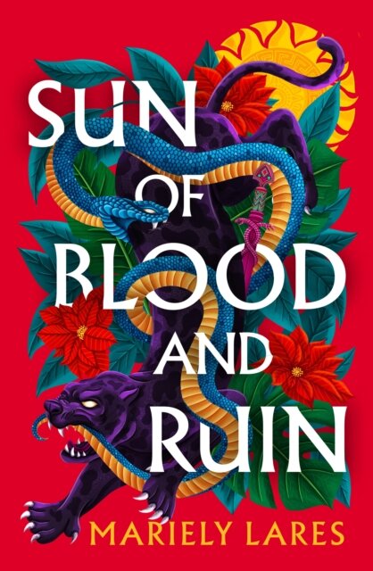 Sun Of Blood And Ruin (Book 1)