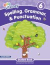 Spelling, Grammar, & Punctuation Student Book 6