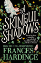 A Skinful Of Shadows