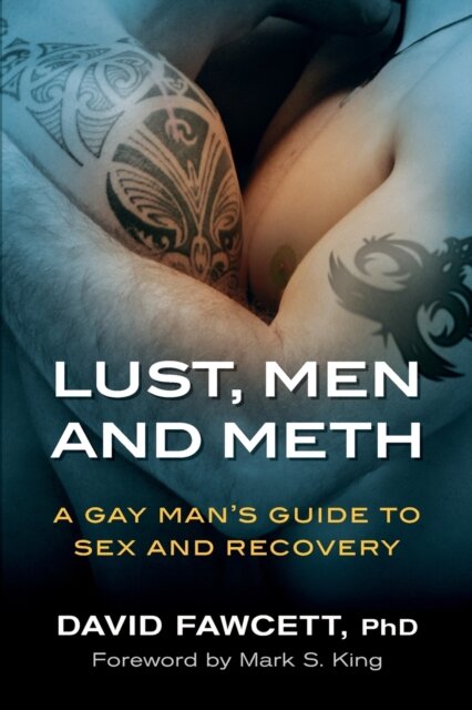 And Meth Lust, Men
