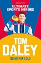 Tom Daley (Ultimate Sports Heroes)