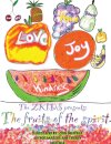 The Zkids presents the fruits of the spirit