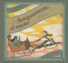 Antiguamente,el viento
