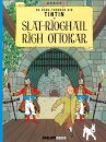 Tintin sa Gaidhlig: Slat-Rioghail Righ Ottokar (Tintin in Gaelic)