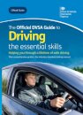 The official DVSA guide to driving: the essential skills