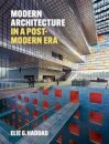 Modern Architecture in a Post-Modern Era