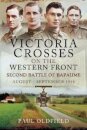 Victoria Crosses on the Western Front   Second Battle of Bapaume