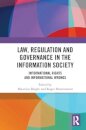 Law, Regulation and Governance in the Information Society