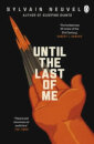 Until The Last Of Me