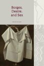 Borges, Desire, and Sex