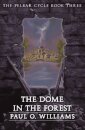 The Dome in the Forest