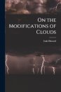 On the Modifications of Clouds