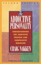 The Addictive Personality