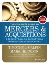 The Complete Guide to Mergers and Acquisitions
